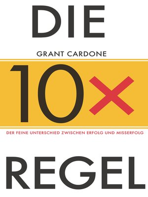 cover image of Die 10X-Regel